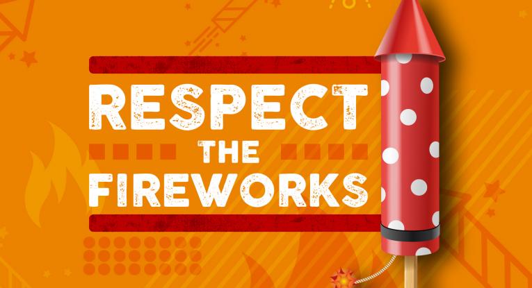 Image of Respect the Fireworks.